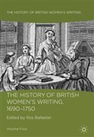 R. Ballaster, Ros Ballaster, Ballaster, R Ballaster, R. Ballaster, Ros Ballaster - History of British Women''s Writing, 1690-1750