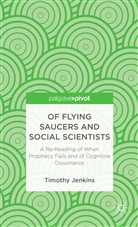 T. Jenkins, Timothy Jenkins - Of Flying Saucers and Social Scientists