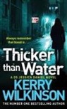 Kerry Wilkinson, Wilkinson Kerry - Thicker Than Water
