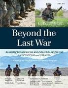 David Berteau, Nathan Freier, Nathan Sanok Freier, Jacquelyn Guy, Stephanie Sanok - Beyond the Last War