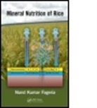N. K. Fageria, N.K. Fageria, N.k. (Embrapa - Arroz E Feijao Fageria, Nand Kumar Fageria - Mineral Nutrition of Rice