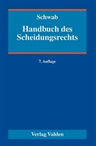 Helmu Borth, Meo-Micaela Hahne u a, Diete Schwab, Dieter Schwab - Handbuch des Scheidungsrechts