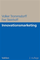 Steinhoff, Fee Steinhoff, Trommsdorf, Volke Trommsdorff, Volker Trommsdorff - Innovationsmarketing