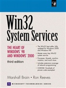 Marshall Brain, Ronald D. Reeves - Win32 System Services, w. CD-ROM