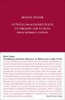 Rudolf Steiner, Rudolf Steiner Nachlassverwaltung - Entwicklungsgeschichtliche Unterlagen zur Bildung eines sozialen Urteils