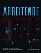 Angelik Fitz, Angelika Fitz, kadawittfeldarchitektur, Fit, kadawittfeldarchitektu - Arbeitende Orte