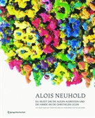 Alois Neuhold, Johanne Rauchenberger, Johannes Rauchenberger - Alois Neuhold. Rückblenden 1980-2012. Flashbacks from 1980 to 2012