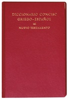 Foulkes, Foulkes, Tamez, Els Tamez, Elsa Tamez, W de Foulkes - Diccionario Conciso Griego-Español del Nuevo Testamento