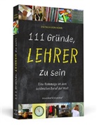 Dietrich Horn, Dietrich von Horn - 111 Gründe, Lehrer zu sein