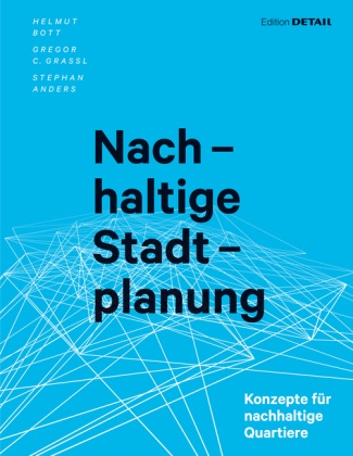 Anders, Stephan Anders, Bot, Helmu Bott, Helmut Bott, … - Nachhaltige Stadtplanung