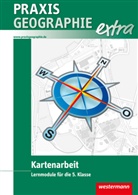 Gisela Zimmermann, Susanne Zinkand - Praxis Geographie: Praxis Geographie extra, Kartenarbeit
