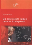 Claudia Radlmair - Die psychischen Folgen unseres Schulsystems