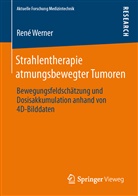 René Werner - Strahlentherapie atmungsbewegter Tumoren