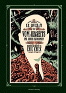 KRIEK, Erik Kriek, Lovecraf, H. P. Lovecraft, Erik Kriek, Johan Ulrich... - Vom Jenseits und andere Erzählungen
