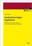Anton-R Götzenberger, Anton-Rudolf Götzenberger - Auslandsvermögen legalisieren
