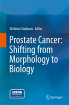 Stefani Staibano, Stefania Staibano - Prostate Cancer: Shifting from Morphology to Biology