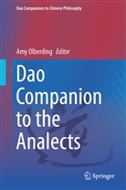 Am Olberding, Amy Olberding - Dao Companion to the Analects