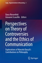 Dana Riesenfeld, Dan Riesenfeld, Dana Riesenfeld, Scarafile, Scarafile, Giovanni Scarafile - Perspectives on Theory of Controversies and the Ethics of Communication