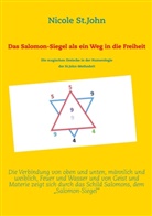 Nicole St John, Nicole St. John, Nicole St.John - Das Salomon-Siegel als ein Weg in die Freiheit