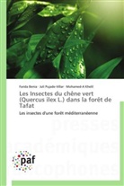 Farid Benia, Farida Benia, Mohamed- Khelil, Mohamed-A Khelil, Jul Pujade-Villar, Juli Pujade-Villar - Les insectes du chene vert