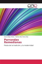 Martha Alina Flores Díaz, Sulm Rojas Molina, Sulma Rojas Molina - Parrandas Remedianas