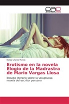 Nataly Linares Murcia - Erotismo en la novela Elogio de la Madrastra de Mario Vargas Llosa