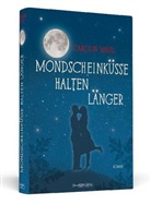 Carolin Wahl - Mondscheinküsse halten länger