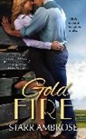 Starr Ambrose, Ambrose Starr - Gold Fire