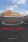 Jessie Klein - The Bully Society