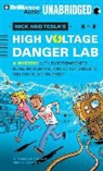 Steve Hockensmith, Bob Pflugfelder, Science Bob Pflugfelder, MacLeod Andrews, MacLeod Andrews - Nick and Tesla's High-Voltage Danger Lab: A Mystery with Electromagnets, Burglar Alarms, and Other Gadgets You Can Build Yourself (Hörbuch)