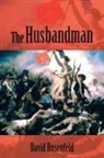 David Rosenfeld - The Husbandman