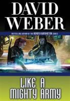David Weber - Like a Mighty Army