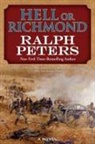 Ralph Peters - Hell or Richmond