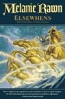 Melanie Rawn - Elsewhens