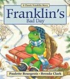 Bourgeois, Paulette Bourgeois, Paulette/ Clark Bourgeois, Clark, Brenda Clark - Franklin's Bad Day