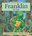 Bourgeois, Paulette Bourgeois, Paulette/ Clark Bourgeois, Clark, Brenda Clark - Franklin Is Lost