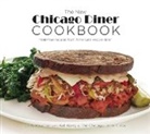 Kat Barry, Jo A Kaucher, Jo A. Kaucher, Jo A./ Barry Kaucher, Del Nakamura, Nakamura Del - The New Chicago Diner Cookbook