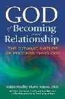 Bradley Shavit Artson, DHL Artson, Rabbi Bradley Shavit Artson - God of Becoming and Relationship