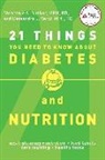 Stephanie A. Dunbar, Stephanie A./ Verdi Dunbar, Cassie Rico, Cassandra L. Verdi - 21 Things You Need to Know About Diabetes and Nutrition