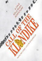David Meissner, Kim Richardson - Call of the Klondike