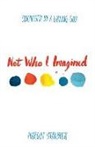 Margot Starbuck - Not Who I Imagined