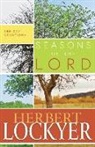 Herbert Lockyer - Seasons of the Lord