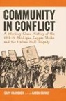 Aaron Goings, Gary Kaunonen, Gary Goings Kaunonen, Gary/ Goings Kaunonen - Community in Conflict