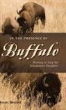 Daniel Brister - In the Presence of Buffalo