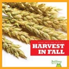 Mari Schuh, Mari C Schuh, Mari C. Schuh - Harvest in Fall
