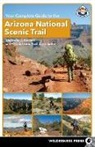 Arizona Trail Association, The Arizona Trail Association, Matthew J Nelson, Matthew J. Nelson, Matthew J./ Arizona Trail Association Nelson, Nelson Matthew J. - Your Complete Guide to the Arizona National Scenic Trail
