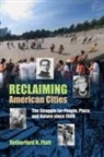 Rutherford Platt, Rutherford H Platt, Rutherford H. Platt - Reclaiming American Cities