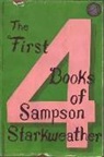 Sampson Starkweather - The First 4 Books of Sampson Starkweather