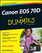 JA King, Julie Adair King, Julie Adair (Indianapolis King - Canon Eos 70d for Dummies
