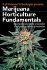 Trichome Technologies - Marijuana Horticulture Fundamentals